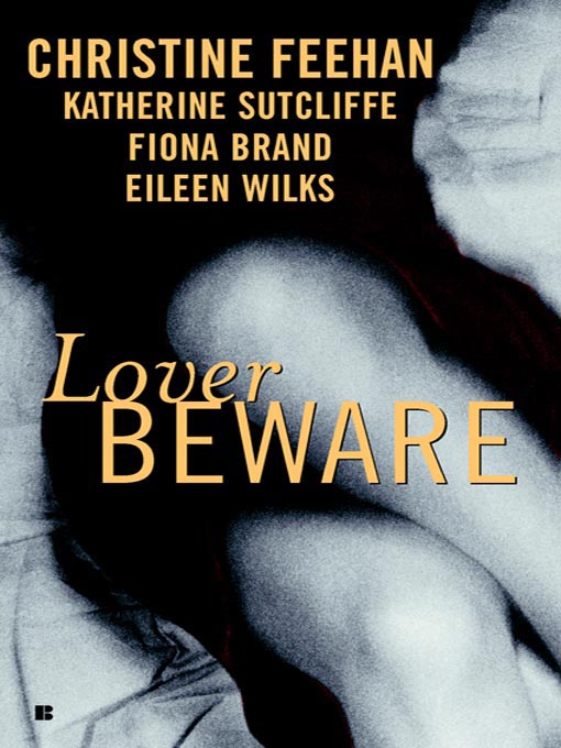 Title details for Lover Beware by Christine Feehan - Wait list